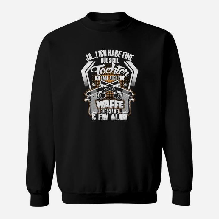 Deutsch Ich Habe Ein Tochter Sweatshirt