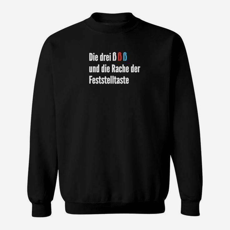 Die Drei Und Die Rache Der  Sweatshirt