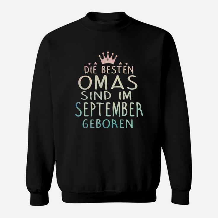 Die Höchen Omas Sind Im September Georen Sweatshirt