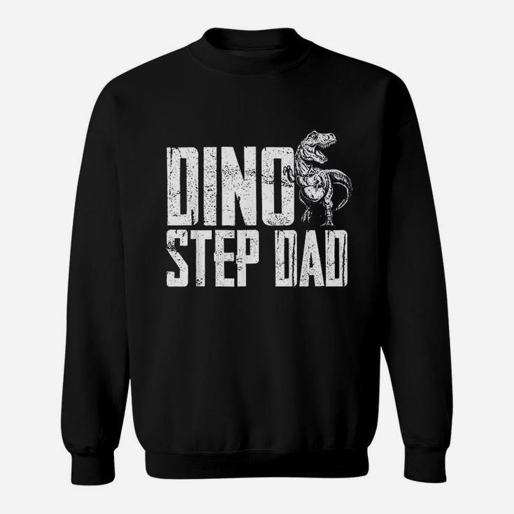 Dino Step Dad Dinosaur Family Sweat Shirt