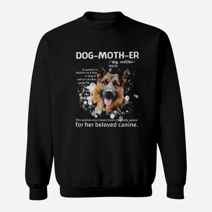 Dog Mother Definition birthday Sweat Shirt
