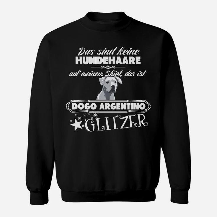 Dogo Argentino Glitzer-Hundehaar Humor Sweatshirt für Hundefreunde