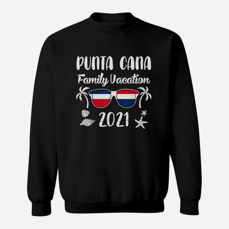 Dominican Republic Family Vacation Punta Cana 2021 Sweat Shirt