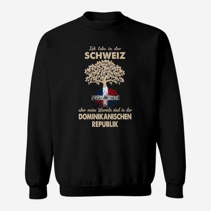 Dominikanischen Meine Wurzeln Sweatshirt