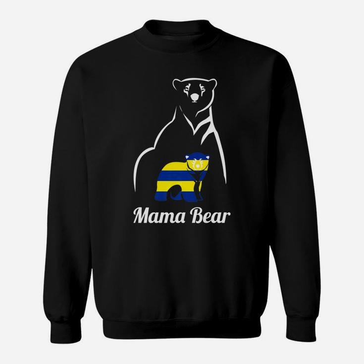 Down Syndrome Awareness Mama Bear Gift Mom Sweat Shirt