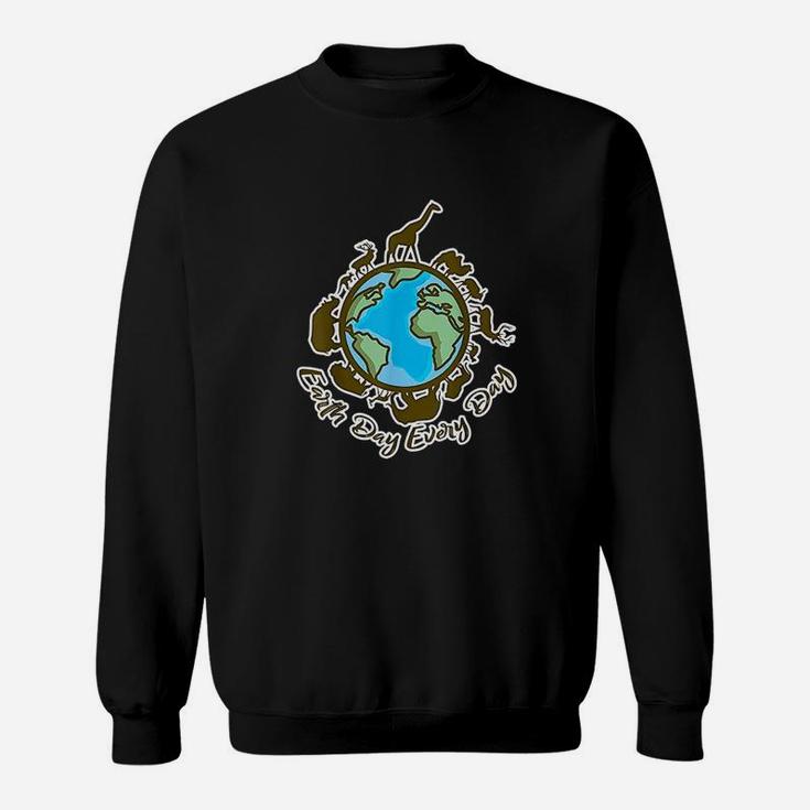 Earth Day Every Day Gift For Planet Lovers Eco Sweat Shirt