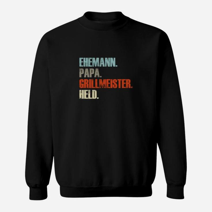 Ehemann Papa Grillmeister Held Sweatshirt, Herren Sweatshirt mit Spruch