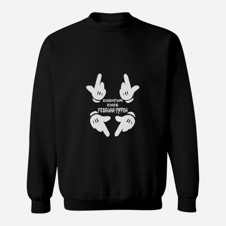 Eigentum eines Februarkinds Sweatshirt, Geburtstag Fingerzeig-Design