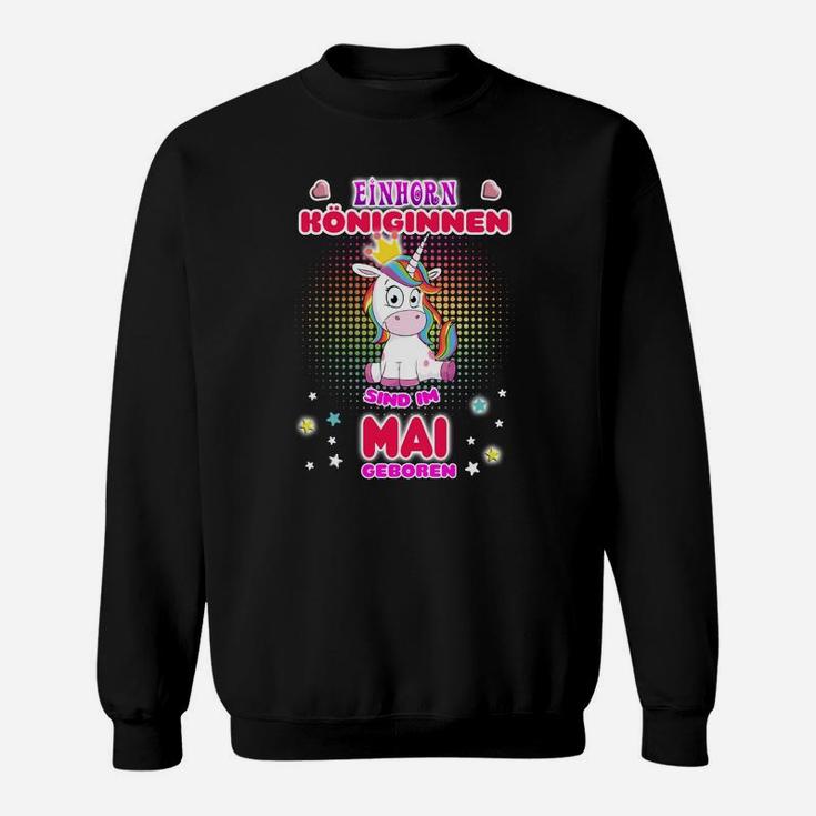 Einhorn Königinnen Mai Geburtstag Sweatshirt, Magisches Design