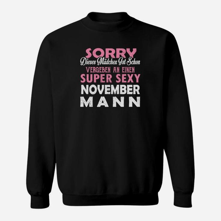 Entschuldigung, Dieses Mädchen Liebt Einen Sexy November Mann Sweatshirt