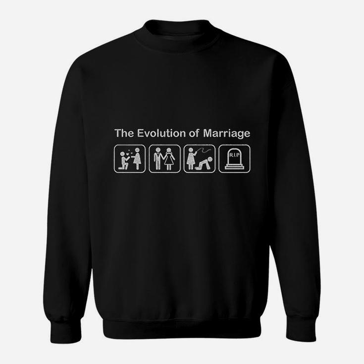 Evolution Of Marriage Funny Wedding Newlywed Anniversary Sweat Shirt
