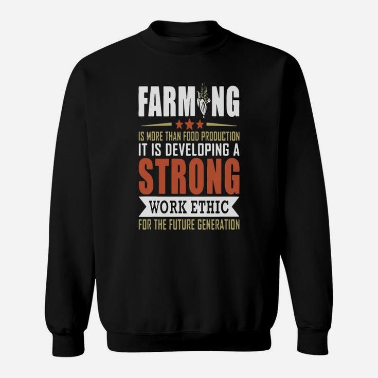 Farming Developing A Strong Sweat Shirt