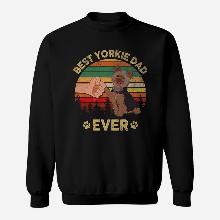 Father Day Best Yorkie Dad Ever Vintage Shirt Sweat Shirt