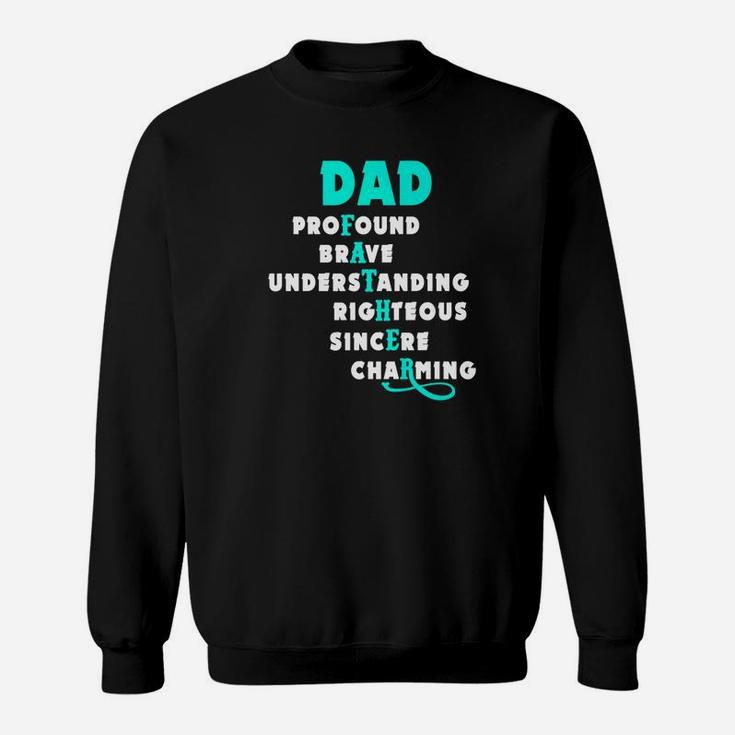 Fathers Day Dad Is All Premium, dad birthday gifts Sweat Shirt