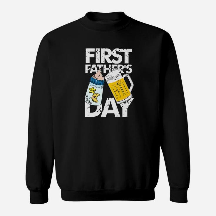 Fathers Day Funny First Fathers Day Sweat Shirt