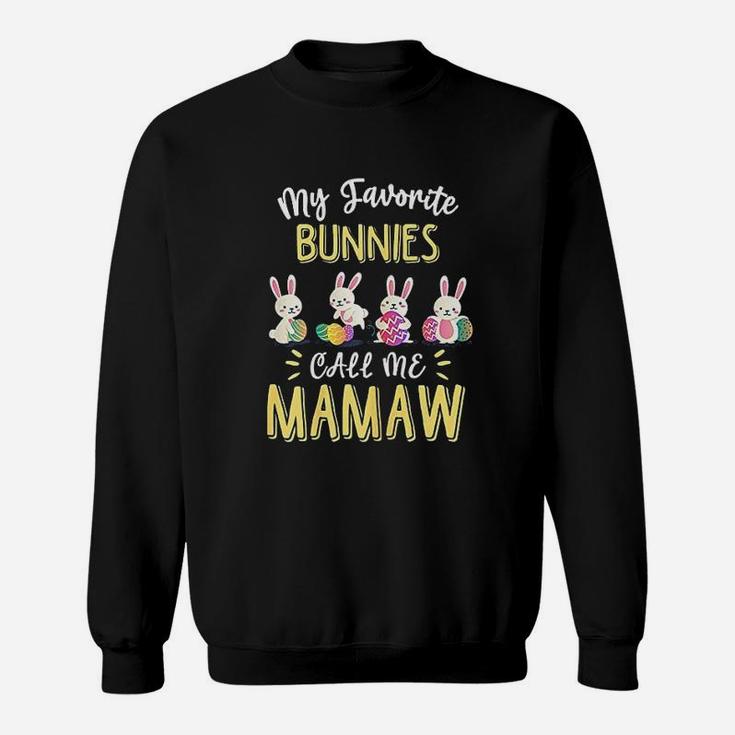 Favorite Bunnies Call Me Mamaw Sweat Shirt