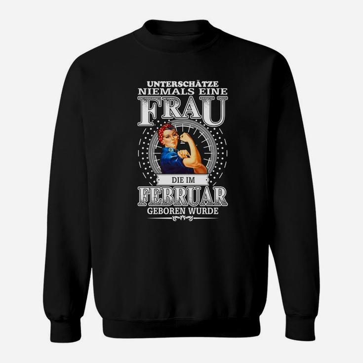 Februar Geburtstag Frau Sweatshirt, Schwarzes Motiv-Sweatshirt