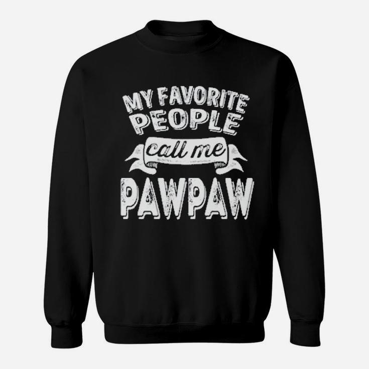 Feisty And Fabulous My Favorite People Call Me Paw Paws Sweat Shirt