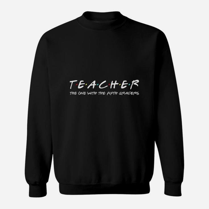 Fifth Grade Teacher Team Funny Elementary Teaching 5th Crew Sweat Shirt