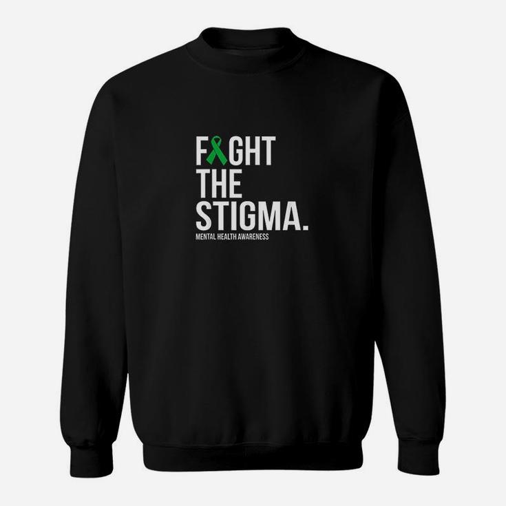 Fight The Stigma Green Ribbon Mental Health Sweat Shirt