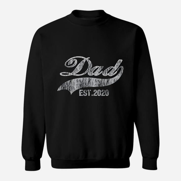 First Time Dad Est 2020 Promoted To Daddy Fathers Day Sweat Shirt