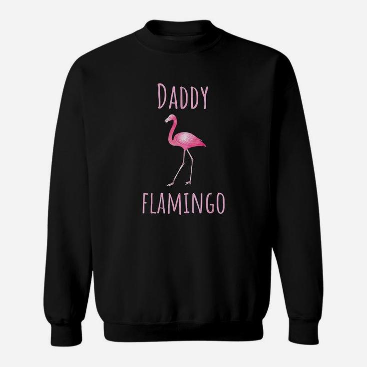 Flamingo Gifts Daddy, best christmas gifts for dad Sweat Shirt