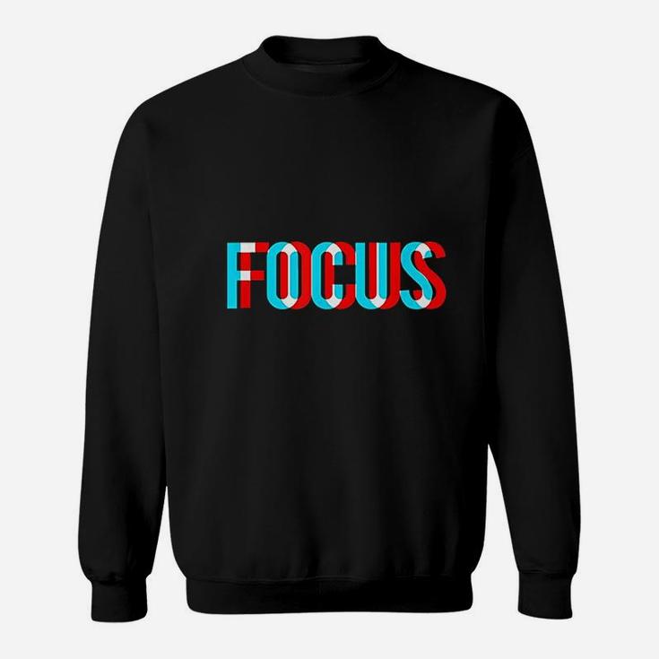 Focus Optical Illusion Trippy Motivational Sweat Shirt