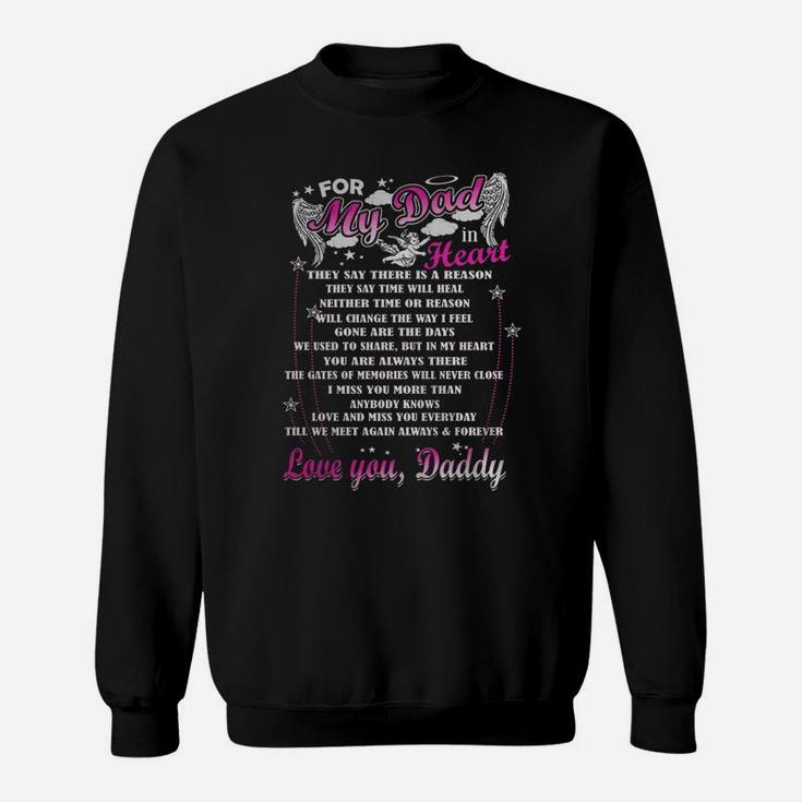 For My Dad In Heaven - Love You, Daddy Sweat Shirt