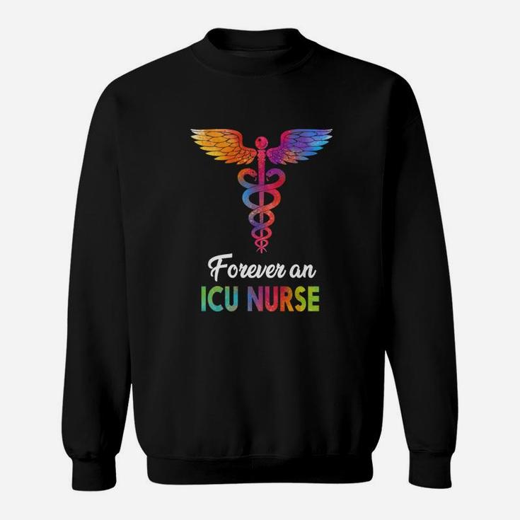 Forever An Icu Nurse 2020 Sweat Shirt