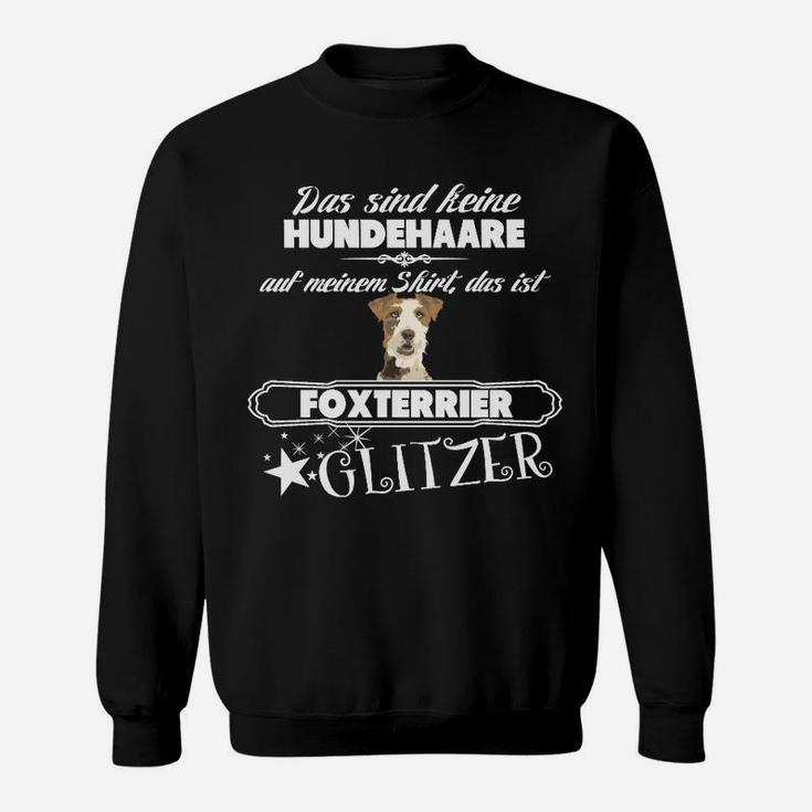 Foxterrier Glitzer Spruch Sweatshirt, Mode für Hundefans