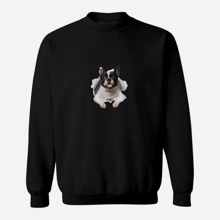 Französische Bulldogge Sweatshirt Ich bin kein Hund Lustig