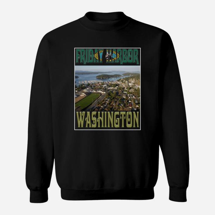 Friday Harbor-washington Sweat Shirt