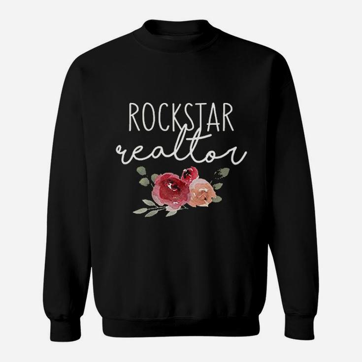 Funny Cute Realtor Woman Female Gift Rockstar Realtor Flower Sweat Shirt