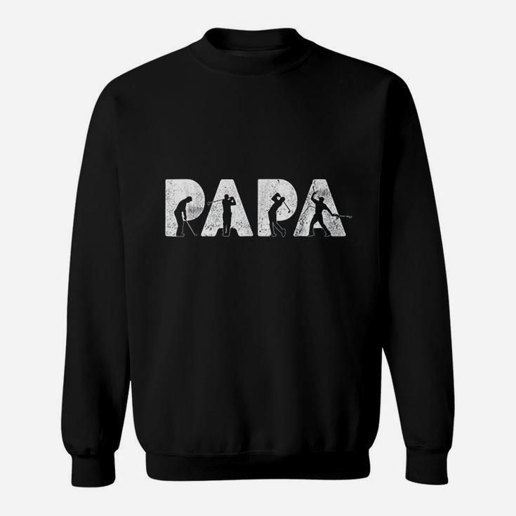 Funny Dad Papa Golf, best christmas gifts for dad Sweat Shirt