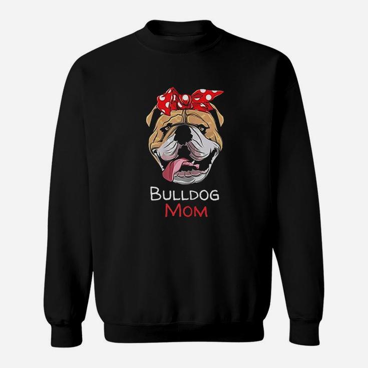 Funny English Bulldog Mom Mothers Day Sweat Shirt