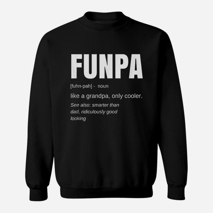 Funny Grandfather Gift Funpa Definition Sweat Shirt