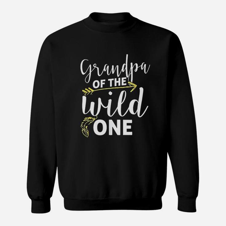 Funny Grandpa Of The Wild One Grand Kid Is Crazy Parenting Sweat Shirt