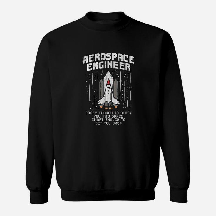 Funny Kids Space Man Aerospace Engineer Space Flight Sweat Shirt