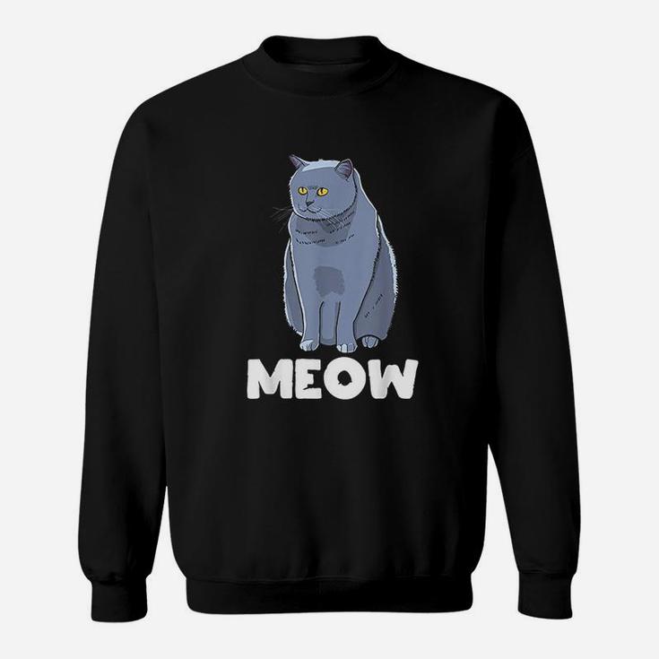 Funny Meow Cat Lady And Cats Kittens People Men Women Sweat Shirt