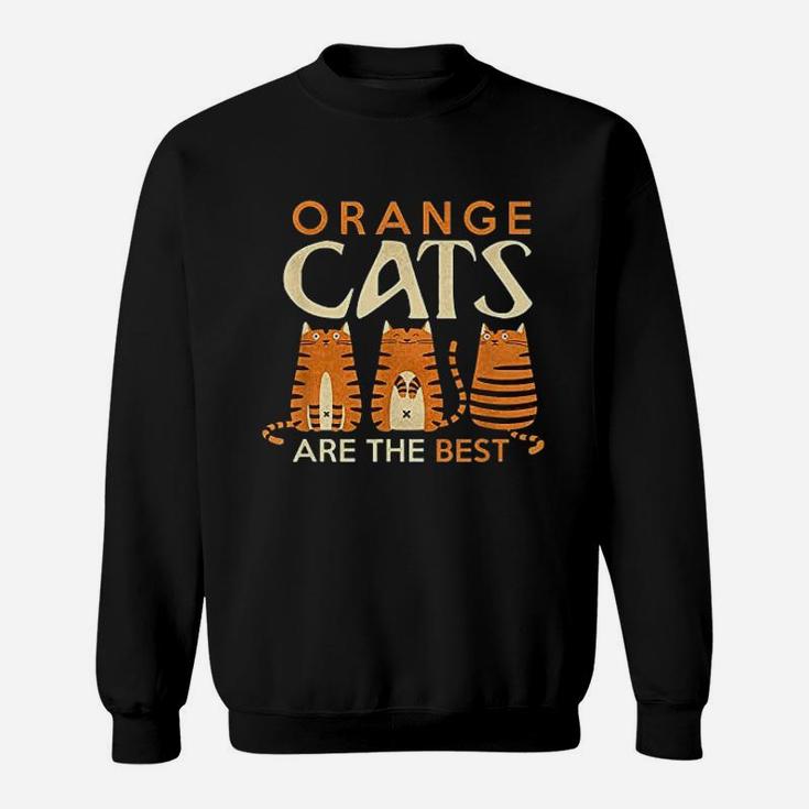 Funny Orange Cats Are The Best Cat Mom Sweat Shirt