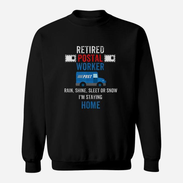 Funny Retired Postal Worker Postman Retirement Gift Sweat Shirt