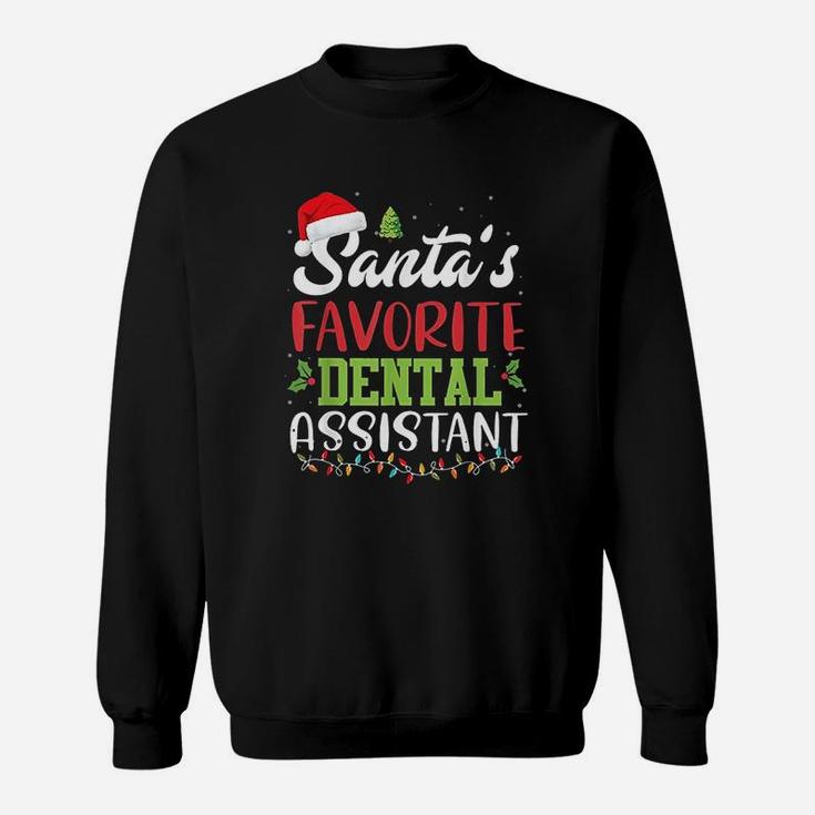 Funny Santas Favorite Dental Assistant Christmas Santa Sweat Shirt