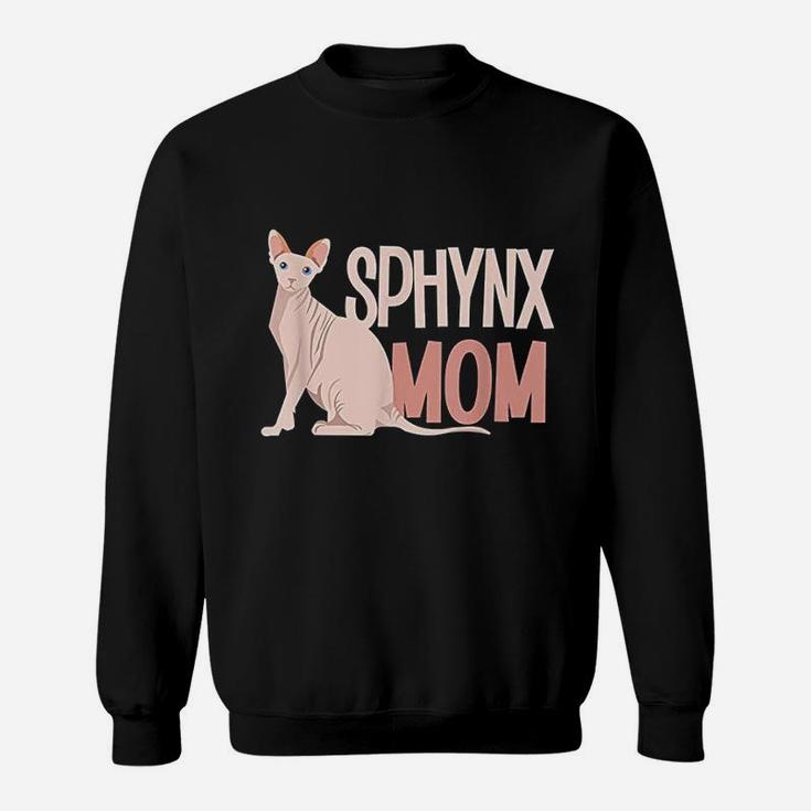 Funny Sphynx Mom Cat Sphinx Hairless Cat Lovers Sweat Shirt