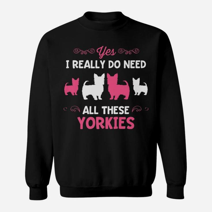 Funny Yorkie Dog Breed Lover Puppy Yorkshire Terrier Sweat Shirt