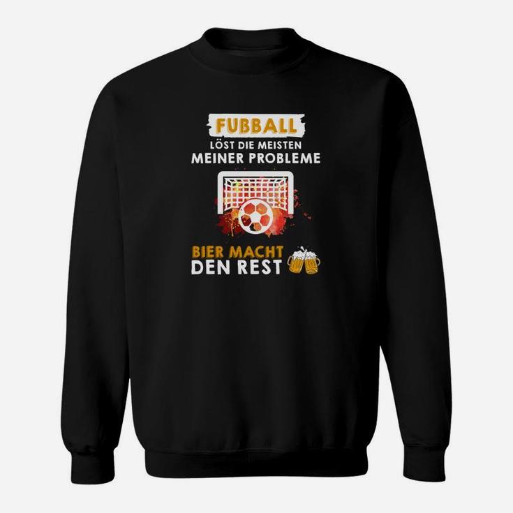 Fußball Löst Die Meisten Meiner-Prode- Sweatshirt