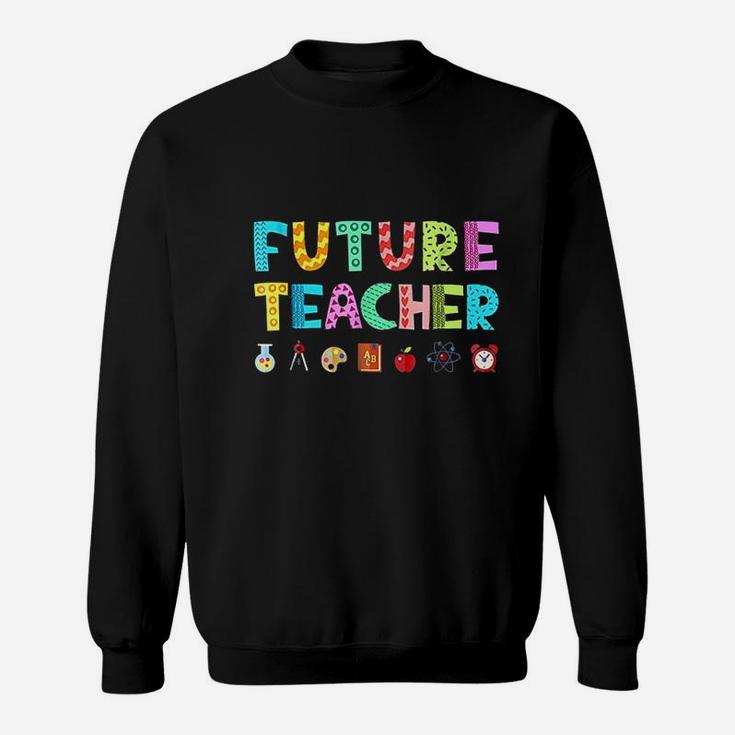 Future Teacher Sweat Shirt