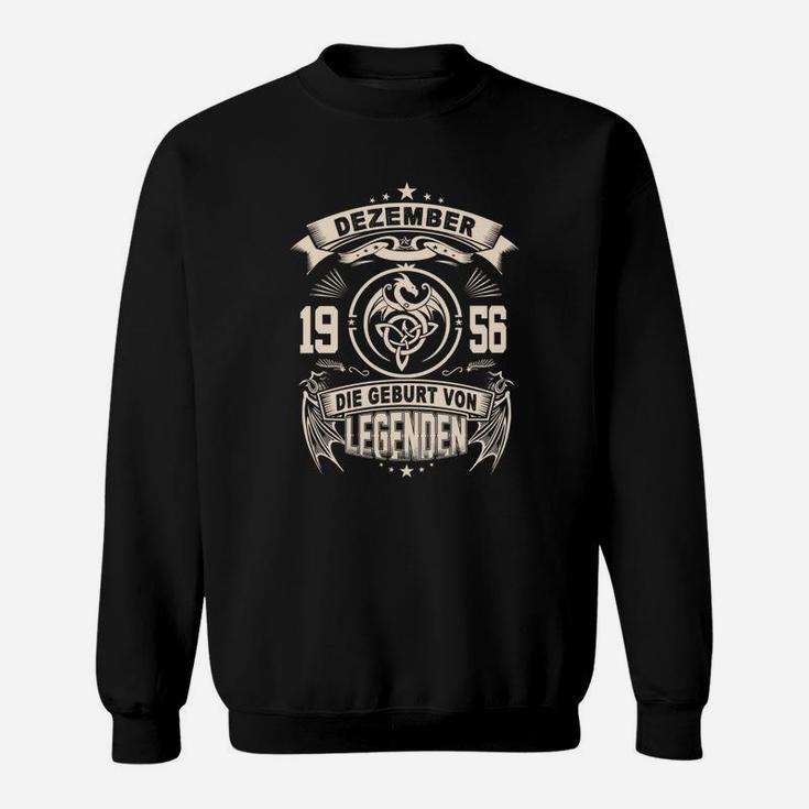 Geburt von Legenden Dezember 1956 Sweatshirt, Schwarzes Geburtstags-Design