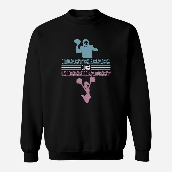 Gender Reveal Dad Shirt Football Quarterback Or Cheerleader Sweatshirt