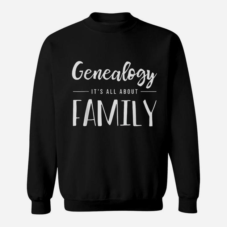 Genealogy Family Tree Genealogist Ancestry Ancestor Gift Sweat Shirt