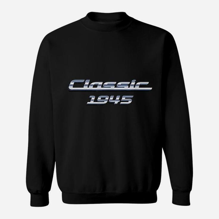 Gift For 77 Years Old Vintage Classic Car 1945 77th Birthday  Sweat Shirt